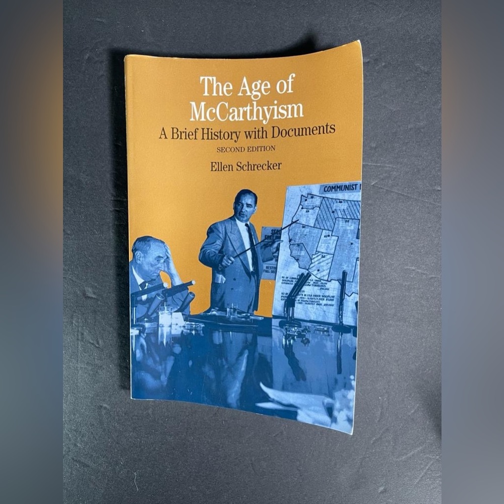 The Age of Mccarthyism: A Brief History with Docum